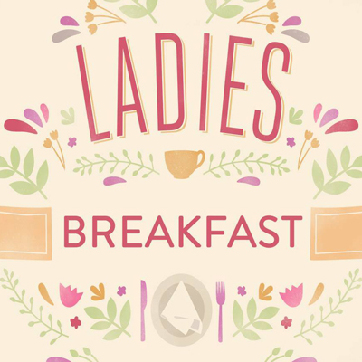 ladies breakfast