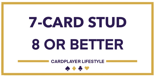 7-Card Stud 8 or Better