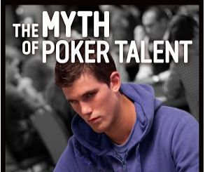 Alex Fitzgerald The Myth of Poker Talent