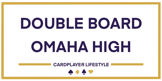 Double Board Omaha High
