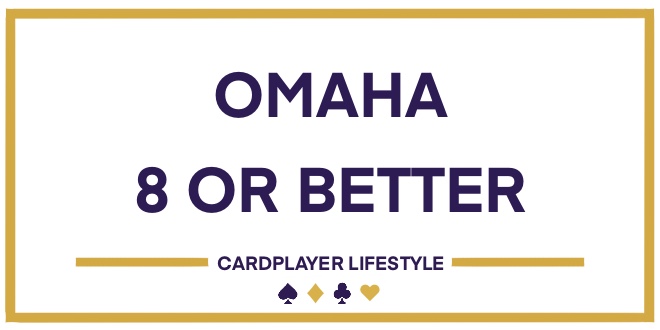 Omaha 8 or Better