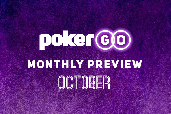 PokerGO Preview October