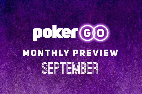 PokerGO Preview September