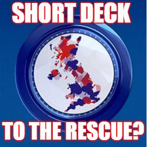 short deck UK poker